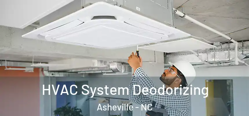 HVAC System Deodorizing Asheville - NC